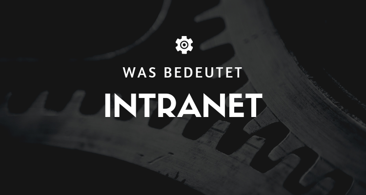 What means intranet