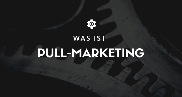 What is pull marketing
