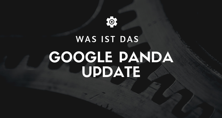 Was ist das Google Panda Update