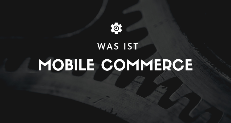 What is Mobile Commerce