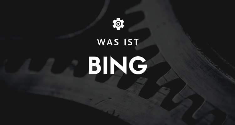 Was ist Bing?