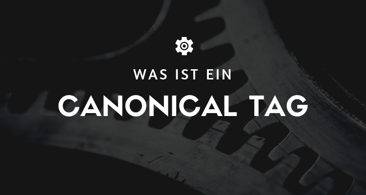 Was ist ein Canonical Tag