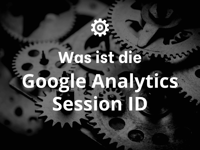 Google Analytics Session ID