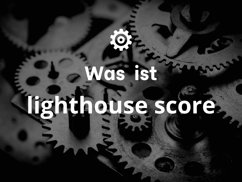 lighthouse score