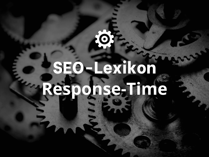 was-ist-die-response-time-reaktionszeit-wolf-of-seo